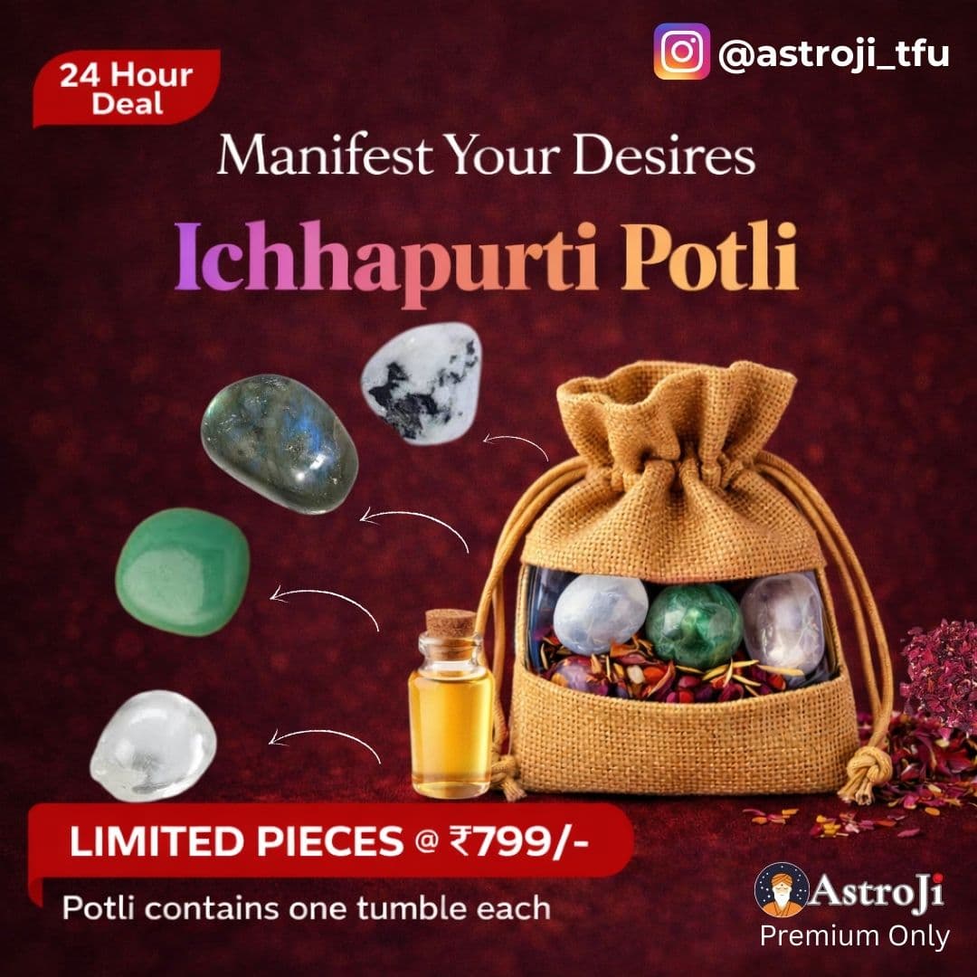 MANIFESTATION (ICHHAPURTI) POTLI - View 1